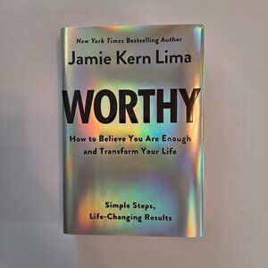NWT - Worthy by Jamie Kern Lima – Hardcover Edition, Never Read